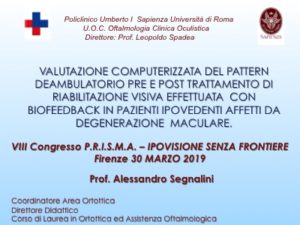 Pattern deambulatorio pre e post trattamento di riabilitazione visiva effettuata con biofeed back in pazienti affetti da DMS